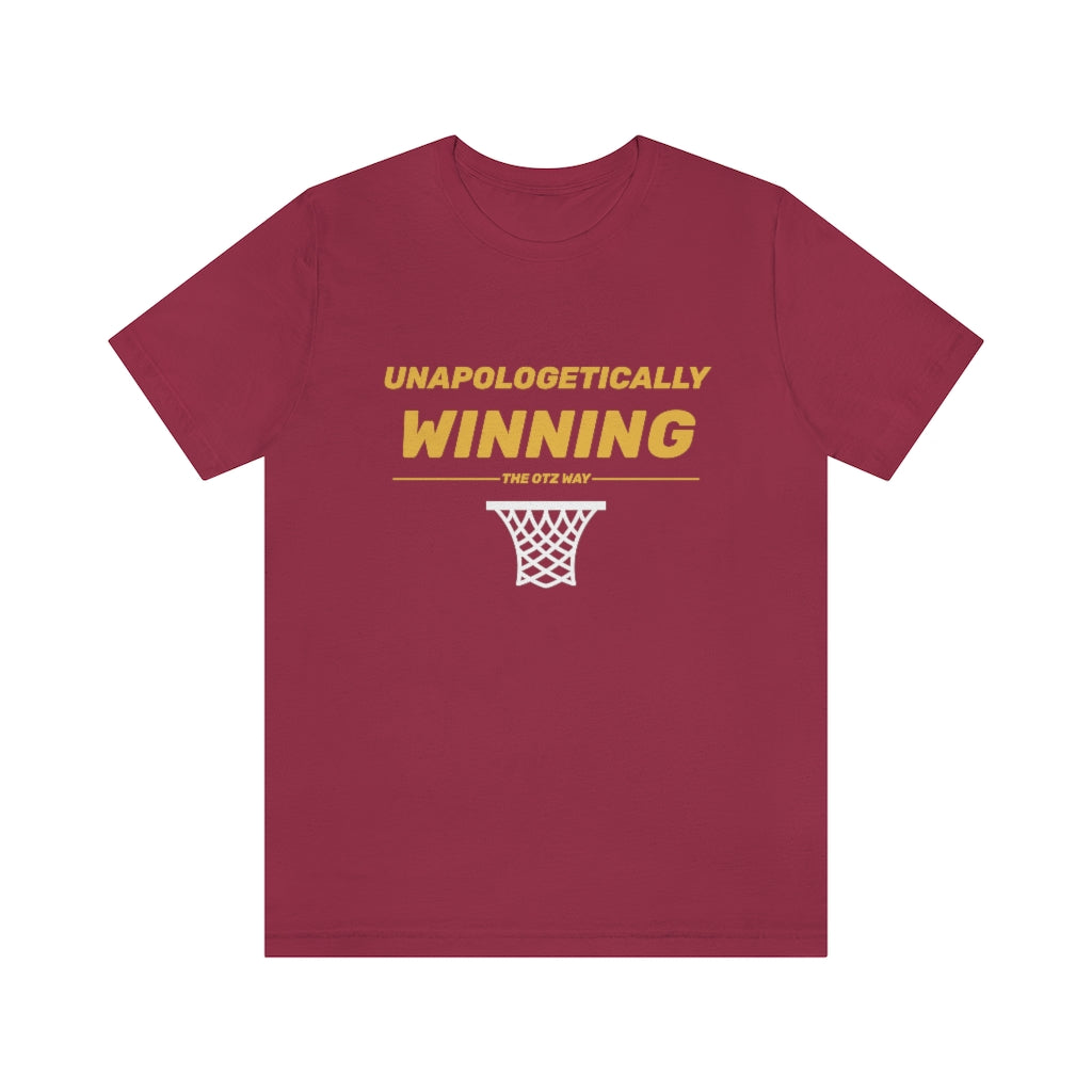 Unapologetically Winning Short Sleeve Tee