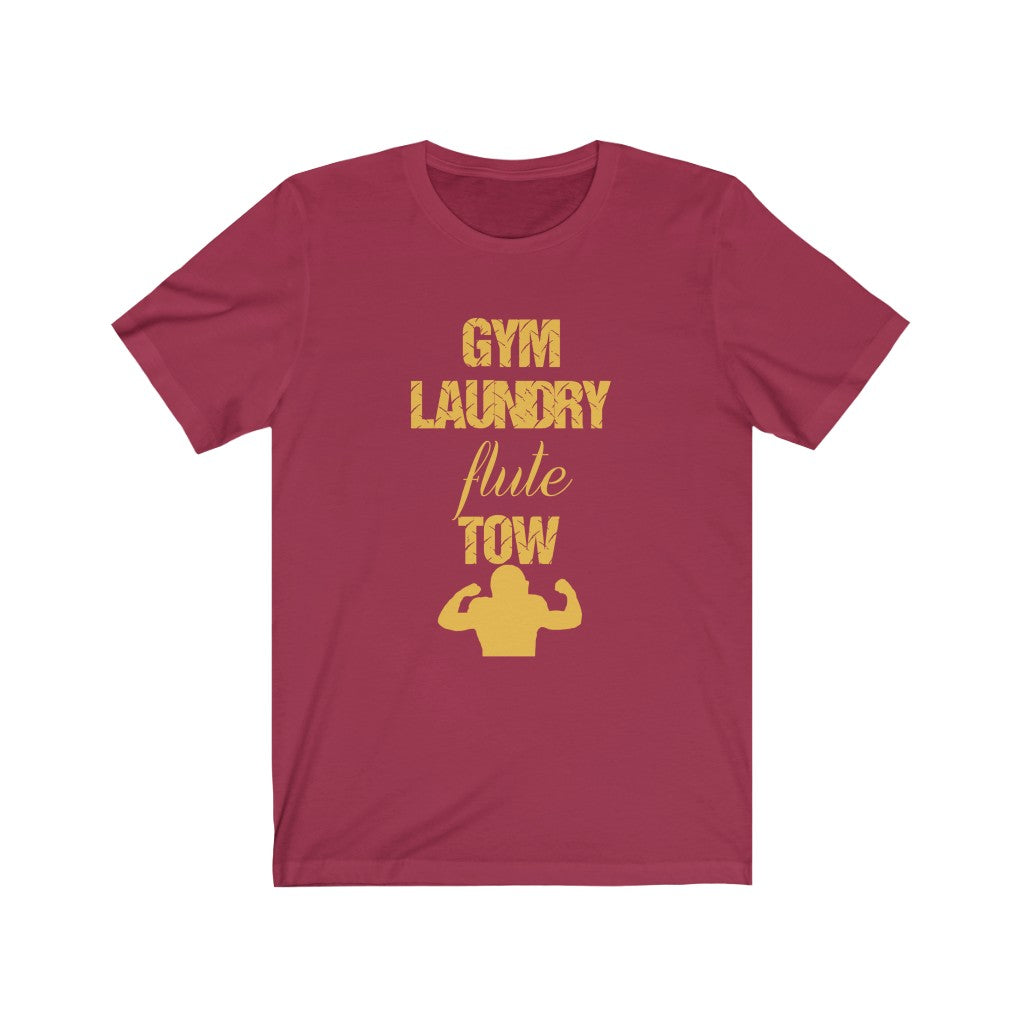 Gym, Laundry, Flute, Tow Short Sleeve Tee